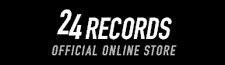 24 RECORDS OFFICIAL ONLINE STORE